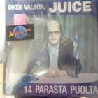 JUICE LESKINEN - OIKEA VALINTA JUICE M-/M- LP - pikkukuva 1