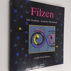 Gunilla Paetau Sjöberg : Filzen - alte Tradition - modern... - pikkukuva 1