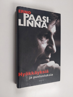 Erno Paasilinna : Hyökkäyksiä ja puolustuksia : kirjanpit...