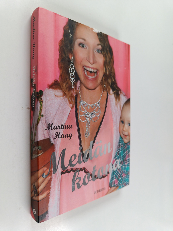 Martina Haag : Meidän kotona