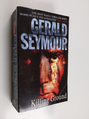 Gerald Seymour : Killing ground