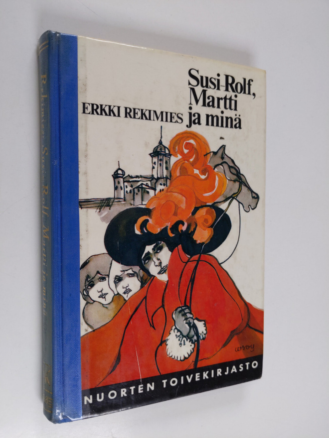 Erkki Rekimies : Susi-Rolf, Martti ja minä
