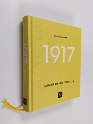 Ilkka Malmberg : 1917 - Samaan aikaan toisaalla
