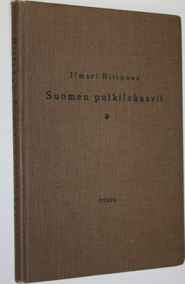Ilmari Hiitonen : Suomen putkilokasvit : luettelo Suomess...