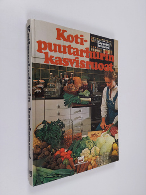 Carin Swartström : Kotipuutarhurin kasvisruoat