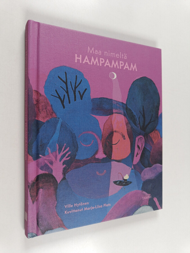Ville Hytönen : Maa nimeltä Hampampam