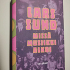 Lars Sund : Missä musiikki alkoi - pikkukuva 1