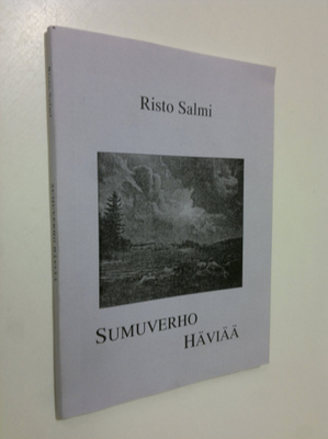 Risto Salmi : Sumuverho häviää