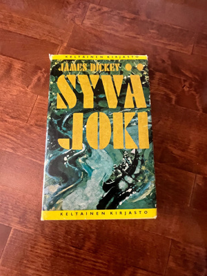 James Dickey - Syvä Joki Sid. 1p v.1972