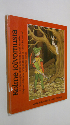 Alf Danning : Kolme toivomusta