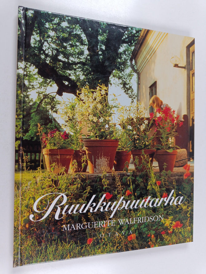 Marguerite Walfridson : Ruukkupuutarha