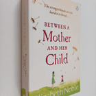 Elizabeth Noble : Between a Mother and Her Child - pikkukuva 1
