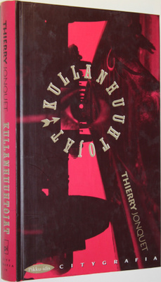 Thierry Jonquet : Kullanhuuhtojat