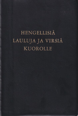 Hengellisiä lauluja ja virsiä kuorolle