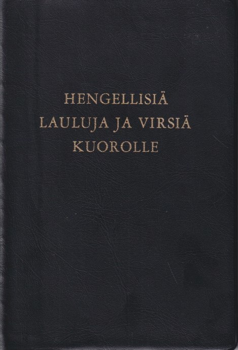 Hengellisiä lauluja ja virsiä kuorolle