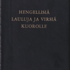Hengellisiä lauluja ja virsiä kuorolle - pikkukuva 1