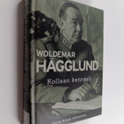 Eeva-Kaisa Ahtiainen : Woldemar Hägglund : Kollaan kenraali - pikkukuva 1