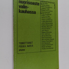 Nuorisoaste valinkauhassa (tekijän omiste) - pikkukuva 1