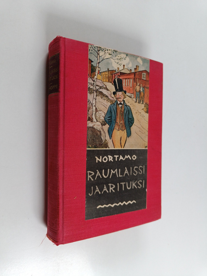 Hjalmar Nortamo : Raumlaissi jaarituksi