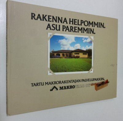 Rakenna helpommin - Asu paremmin