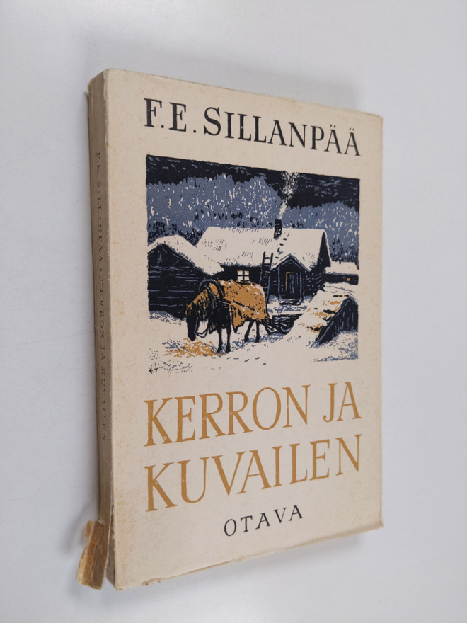 F. E. Sillanpää : Kerron ja kuvailen