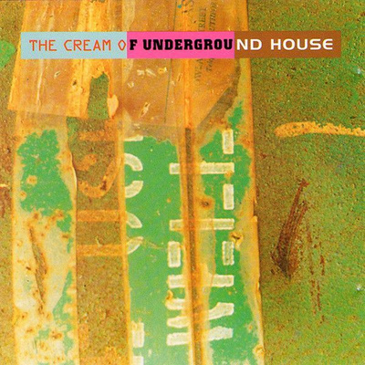 The Cream Of Underground House (CD) HYVÄ KUNTO! Otaku Mukkaa