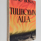 Eino Hosia : Tuliholvin alla - pikkukuva 1