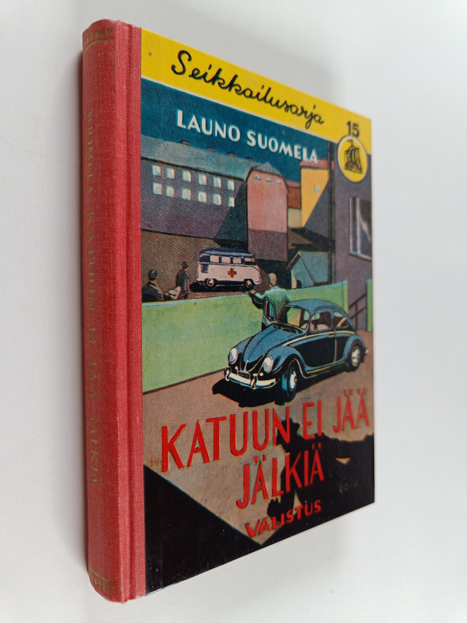 Launo Suomela : Katuun ei jää jälkiä