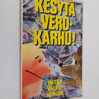 Hannu Kurki : Kesytä verokarhu ! : miten vältät veroja - pikkukuva 1