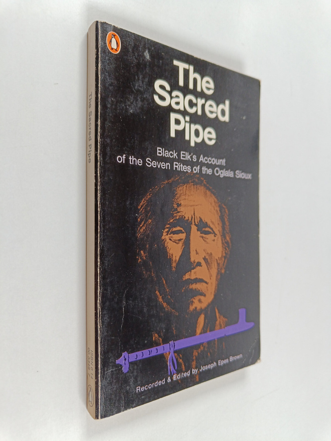 Joseph Epes Brown : The sacred pipe : Black Elk's account...