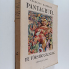 Francois Rabelais : Pantagruel, de törstigas konung - pikkukuva 1