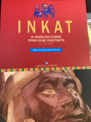 INKAT ja heidän edeltäjänsä - Perun kolme vuosituhatta