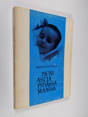 Risto Santala : Pieni astia Pyhässä maassa