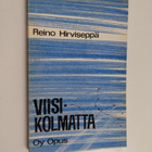 Reino Hirviseppä : Viisikolmatta : isänmaallista runoelma... - pikkukuva 1