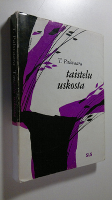 T. Palovaara : Taistelu uskosta