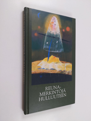 Tarja (toim.) Heiskanen : Reunamerkintöjä hulluuteen