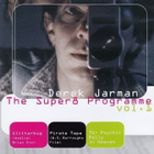 Derek Jarman: The Super 8 Programme Vol 1 & 2 2-DVD - pikkukuva 1