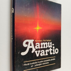 koonnut Kai Antturi : Aamuvartio : sana vuoden jokaiselle... - pikkukuva 1
