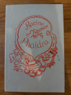 Racine, Phaidra. suom. Eino Leino. Hki 1907