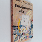 Taru Mäkinen : Tinka ja unelmien aika - pikkukuva 1