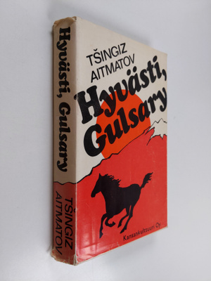 Tsingiz Aitmatov : Hyvästi, Gulsary