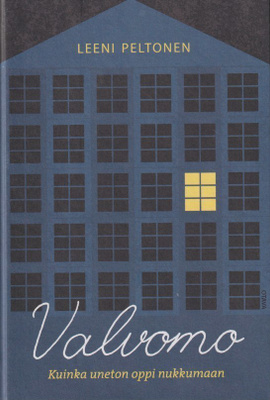 Leeni Peltonen: Valvomo