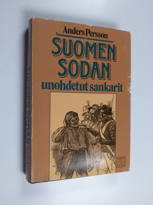 Anders Persson : Suomen sodan unohdetut sankarit