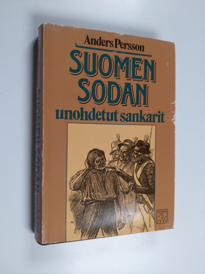 Anders Persson : Suomen sodan unohdetut sankarit
