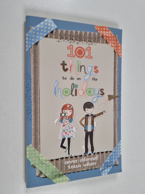 A O'Donnell : 101 Things To Do On Holidays