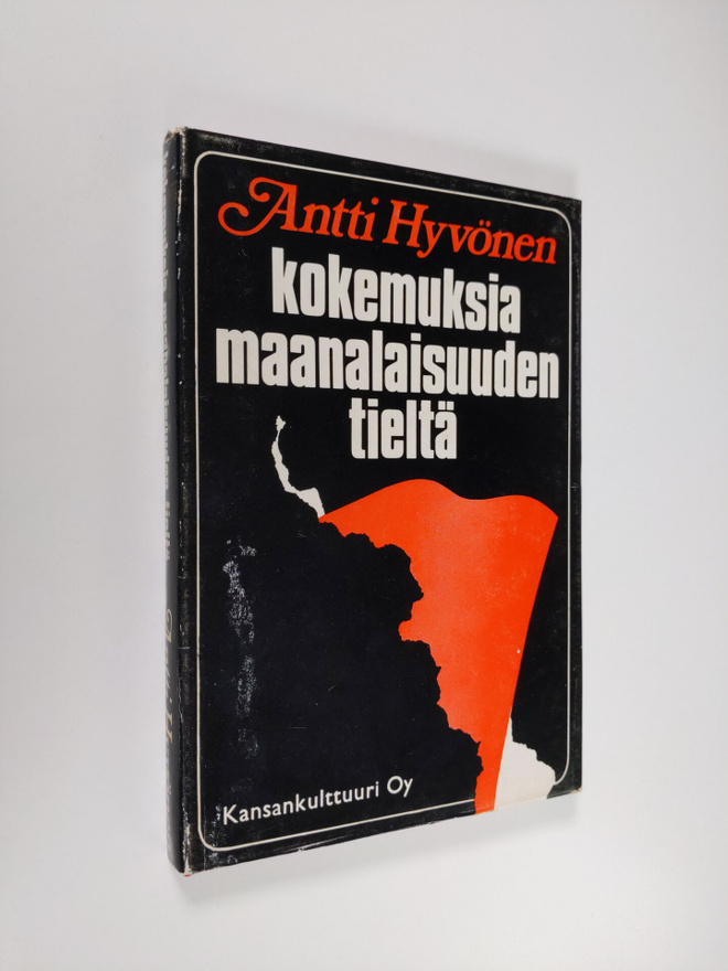 Antti Hyvönen : Kokemuksia maanalaisuuden tieltä