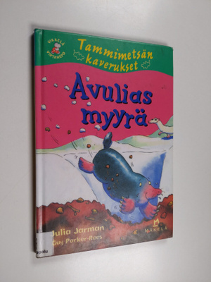 Julia Jarman : Avulias myyrä