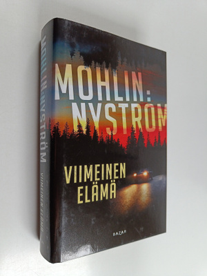 Peter Mohlin : Viimeinen elämä