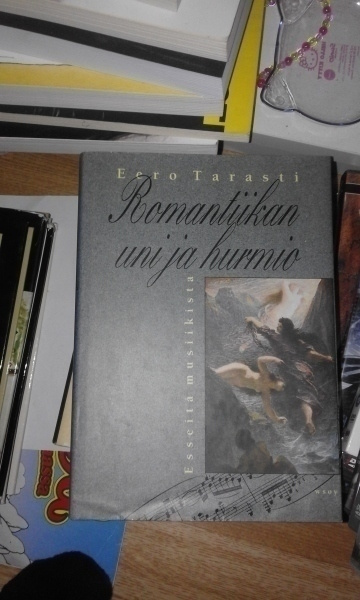 eero tarasti -  romantiikan uni ja hurmio