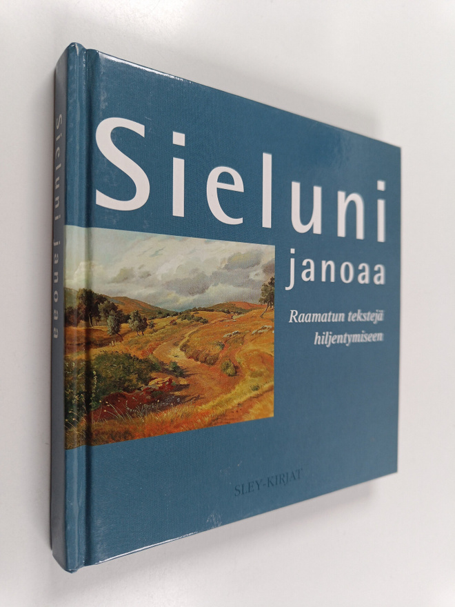 Sieluni janoaa : Raamatun tekstejä hiljentymiseen